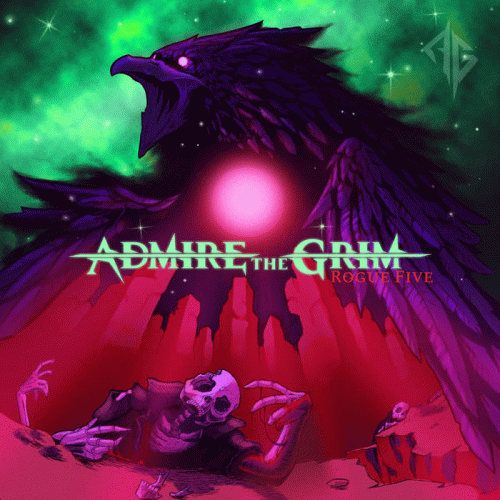 Admire The Grim : Rogue Five